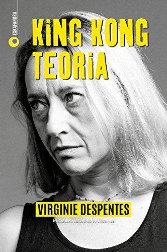 King Kong teoria (Eskafandra Book 2) (Basque Edition) King Kong teoria (Eskafandra Book 2) (Basque Edition)