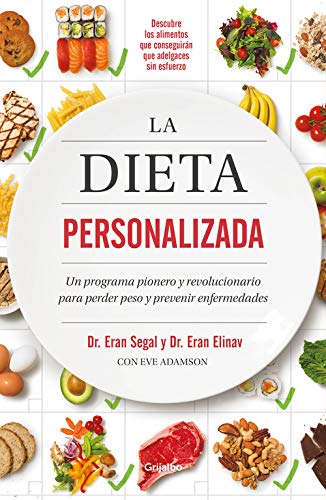 La dieta personalizada: Un programa pionero y revolucionario para perder peso y prevenir enfermedades (Divulgación)