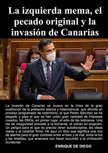 La izquierda mema, el pecado original y la invasión de Canarias La izquierda mema, el pecado original y la invasión de Canarias