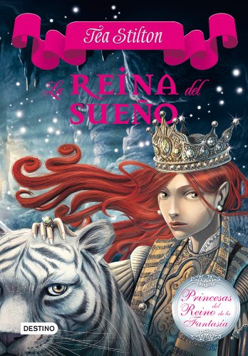 La reina del sueño: Princesas del Reino de la Fantasía 6