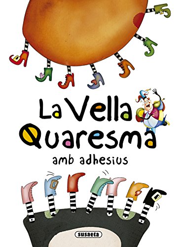 La Vella Quaresma amb adhesius (Contes i tradicions catalanes amb adhesius)