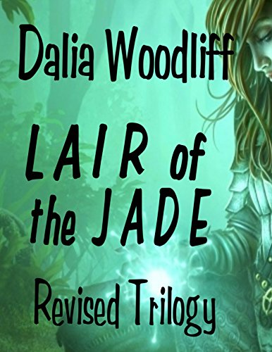Lair of the Jade Revised Trilogy (English Edition)