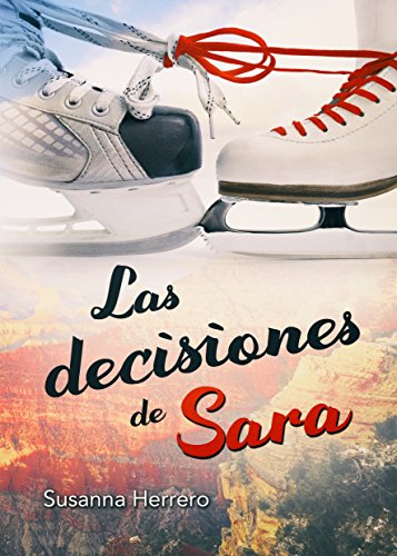 Las decisiones de Sara (Sara Summers nº 3)