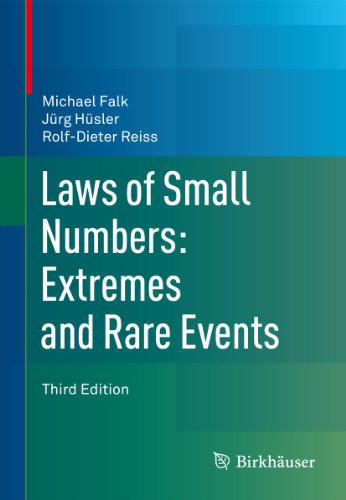 Laws of Small Numbers: Extremes and Rare Events: Extremes and Rare Events
