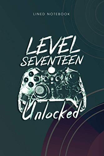 Lined Notebook Level 17 Unlocked Awesome Since 2002 17th Birthday Gamer: To Do List, Wedding, Planning, 6x9 inch, Monthly, 120 Pages, Life, To Do