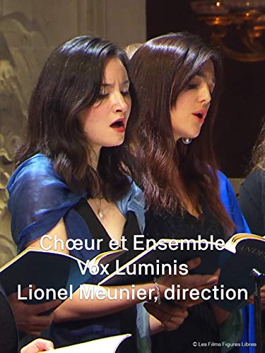 Lionel Meunier y Vox Luminis: Haendel Lionel Meunier y Vox Luminis: Haendel