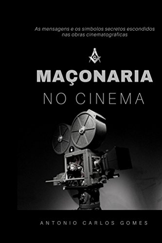 Maçonaria no Cinema (Portuguese Edition)