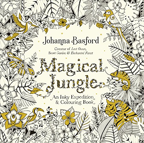 Magical Jungle: An Inky Expedition & Colouring Book (Colouring Books)