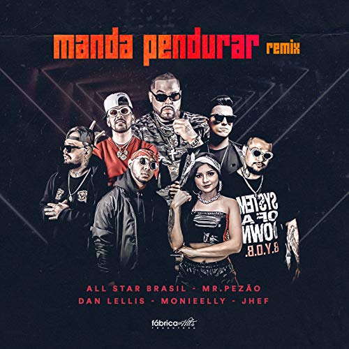 Manda Pendurar [Explicit] (Remix)