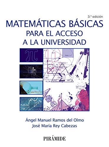 Matemáticas básicas para el acceso a la universidad (Ciencia y Técnica) Matemáticas básicas para el acceso a la universidad (Ciencia y Técnica)