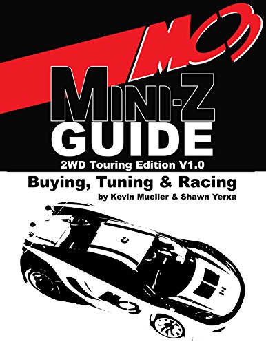 MC3 Mini-Z Buying, Tuning & Racing Guide: 2WD Touring Edition (English Edition) MC3 Mini-Z Buying, Tuning & Racing Guide: 2WD Touring Edition (English Edition)