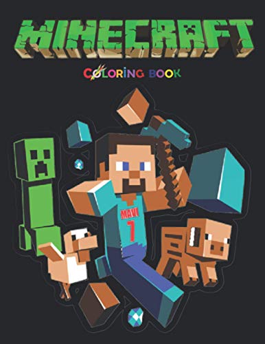 MINECRAFT COLORING BOOK: +55 High Quality Illustrations Minecraft Drawing Book Kids, +55 colouring pages,Amazing Drawings - All Characters , Weapons & Other...