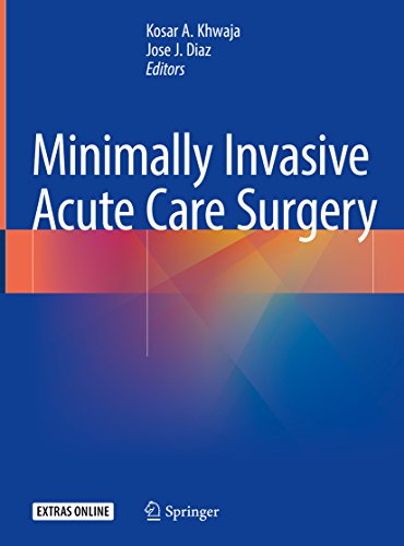 Minimally Invasive Acute Care Surgery (English Edition)