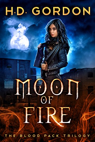 Moon of Fire (The Blood Pack Trilogy Book 1) (English Edition)