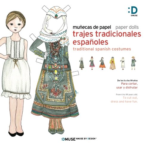 Munecas de papel - Paper dolls: Trajes Tradicionales Espanoles - Tradicional Spanish Costumes