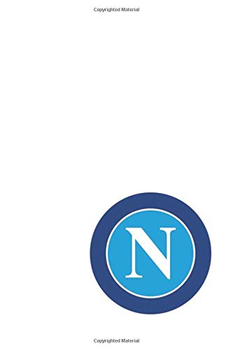 N: Napoli, Football, Soccer, Club, Notebook (110 Pages, Blank, 6 x 9)