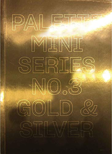 Palette Mini Series 03: Gold & Silver Palette Mini Series 03: Gold & Silver
