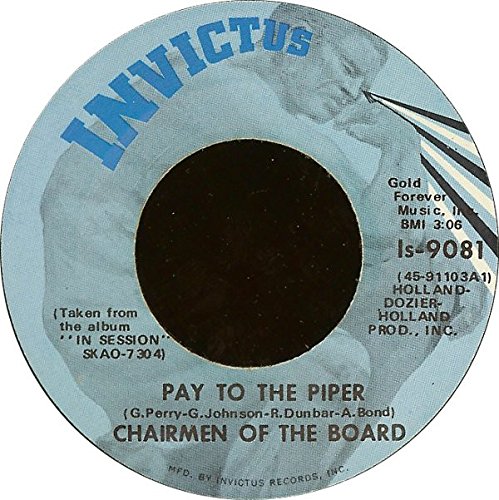 PAY TO THE PIPER 7 INCH (7" VINYL 45) US INVICTUS 0