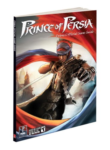 Prince of Persia: Prima's Official Game Guide (Prima Official Game Guides)