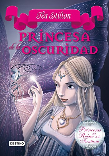 Princesa de la oscuridad: Princesas del Reino de la Fantasía 5