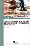 Procedimientos de construcción de cimentaciones y estructuras de contención (Manual de referencia)