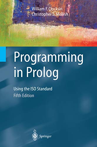 Programming in Prolog: Using the ISO Standard (English Edition)