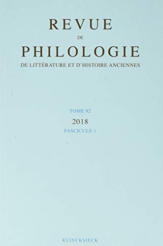 Revue de Philologie, de Litterature et d'Histoire Anciennes Volume 92-1 - Fascicule 1: 153