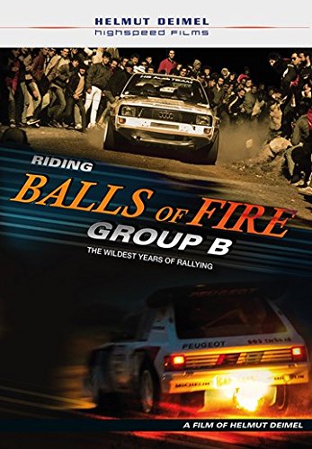 Riding Balls of Fire Group B The Wildest Years of Rallying [DVD] [Reino Unido]