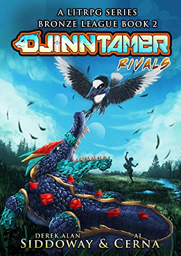 Rivals: A Monster Battling LitRPG (Djinn Tamer - Bronze League Book 2) (English Edition)