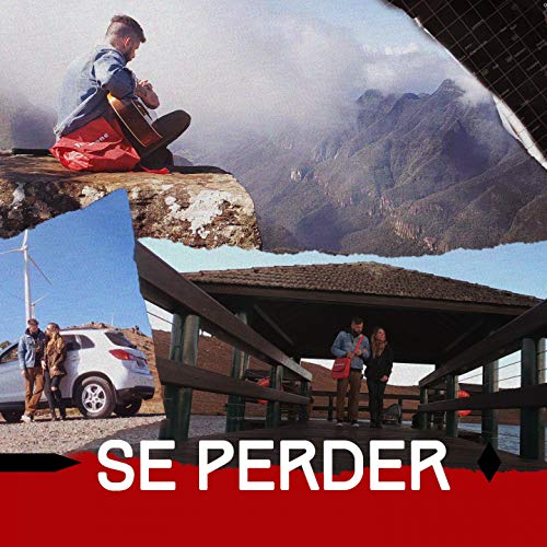 Se Perder: Som das Estradas - Sul (feat. Ernesto Fagundes, Paulinho Fagundes, Gabriel Boizinho)