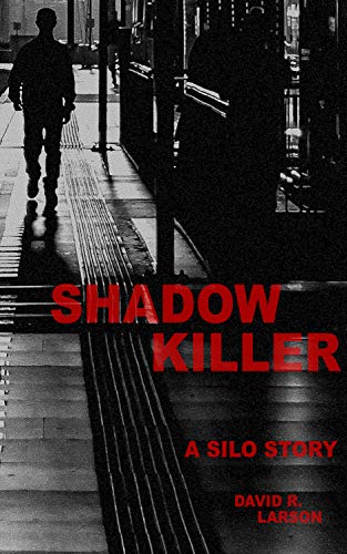 SHADOW KILLER: A Silo Story (English Edition)