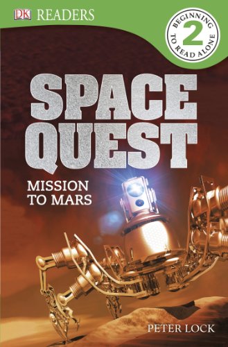 Space Quest: Mission to Mars (DK Readers, Level 2)