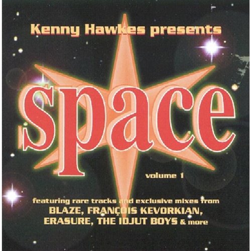 Space Vol.1 [Kenny Hawkes Pres Space Vol.1 [Kenny Hawkes Pres