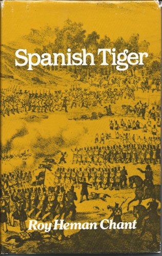 Spanish Tiger: Life and Times of Field Marshal Ramon Cabrera