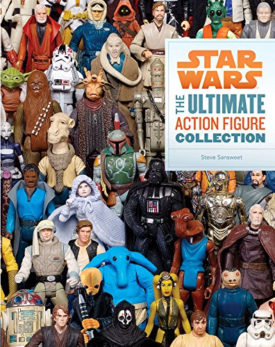 Star Wars Ultimate Action Figure: The Ultimate Action Figure Collection