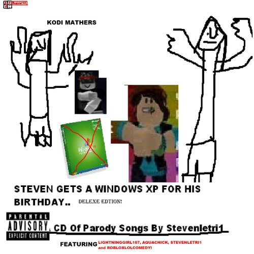 Stevenletri1 Gets a Windows XP For His Birthday (Deluxe Edition)
