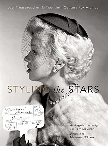 STYLING THE STARS: Lost Treasures from the Twentieth Century Fox Archive