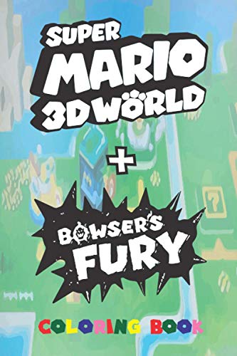 Super Mario 3D World + Bowser's Fury: Coloring Book