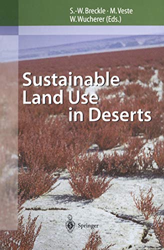 Sustainable Land Use in Deserts (English Edition)
