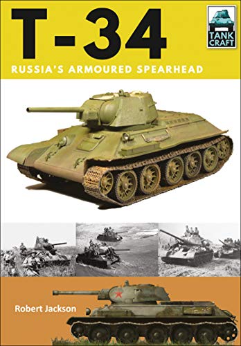 T-34: Russia's Armoured Spearhead (TankCraft) (English Edition)