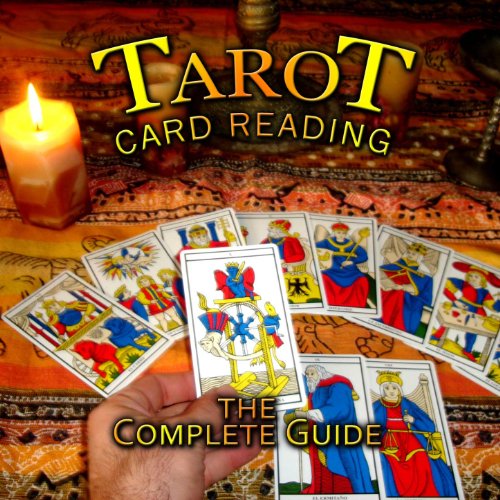 Tarot Card Reading: The Complete Guide, Ch. 1