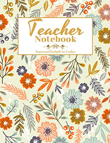 Teacher Notebook: An Awesome Teacher Is ~ Great for Teacher Appreciation/Thank You/Retirement/Year End Gift (Inspirational Notebooks for Teachers)