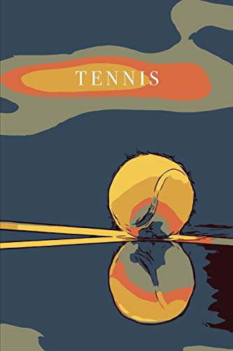 Tennis: Journal Notebook Diary to Write in  (6'' x 9'') for Men, Women, Boys, and Girls | Journal Paper | Travel Size (Sports)