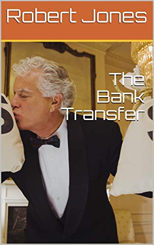The Bank Transfer (English Edition)
