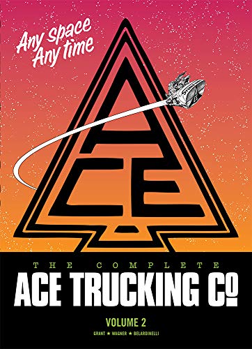 The Complete Ace Trucking, Volume 2 (The Complete Ace Trucking, 2)