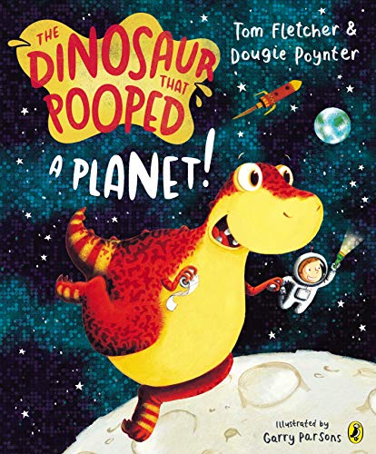The Dinosaur That Pooped A Planet! (English Edition)