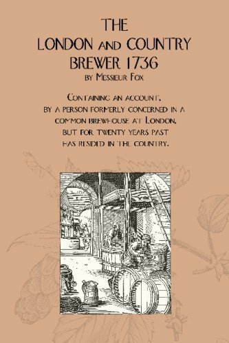 The London and Country Brewer 1736 by Messieur Fox (2007-12-31)