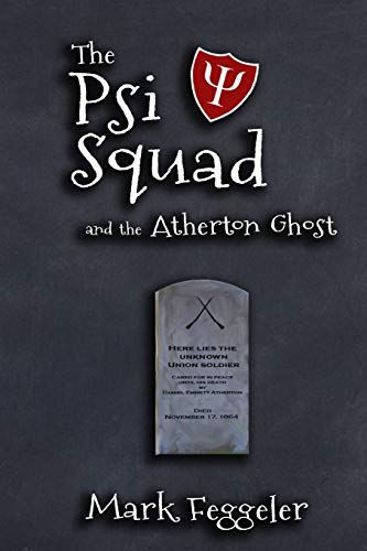 The Psi Squad and the Atherton Ghost: 2