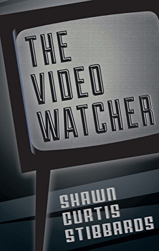 The Video Watcher (English Edition)