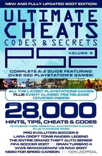 Ultimate PS2 Cheats, Codes and Secrets: v. 9